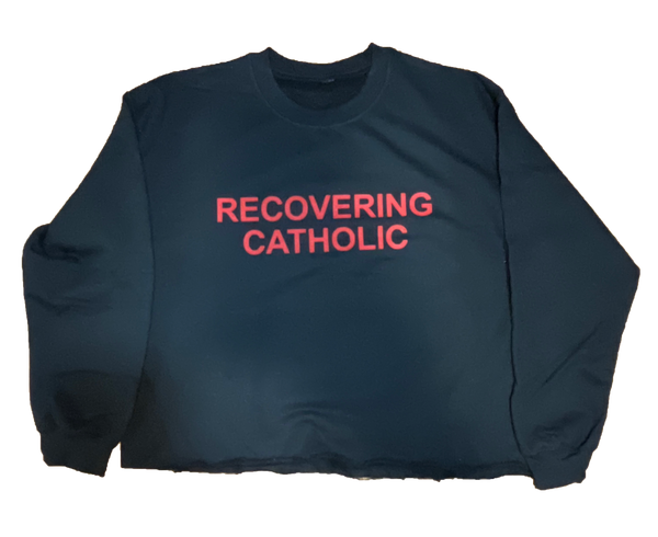 RECOVERING CATHOLIC SWEATER